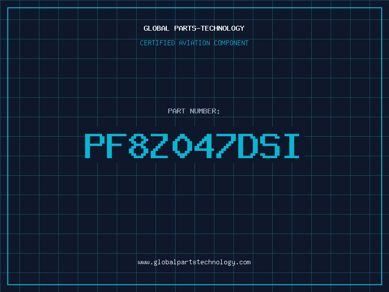 Aviation Part PF8Z047DSI