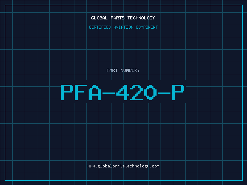 Aviation Part PFA-420-P