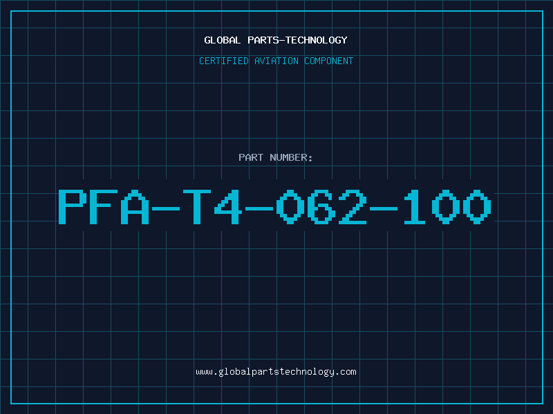 Aviation Part PFA-T4-062-100