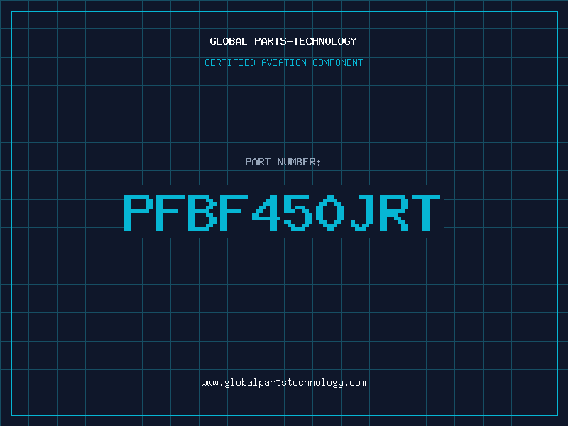 Aviation Part PFBF450JRT