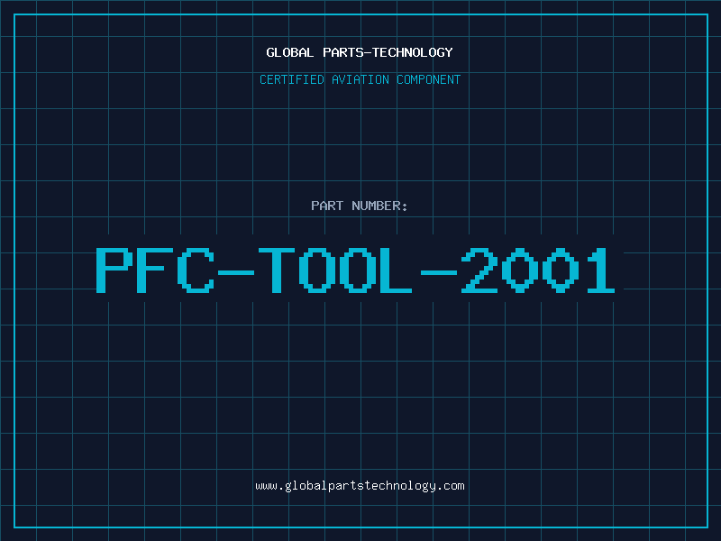 Aviation Part PFC-TOOL-2001