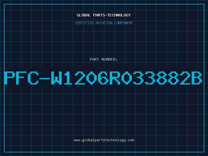 Aviation Part PFC-W1206R033882B
