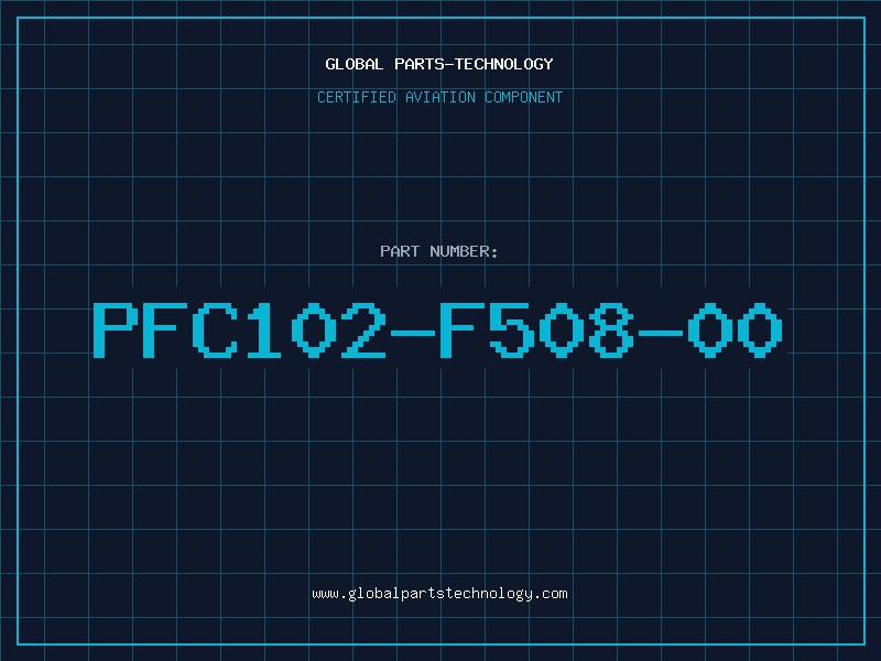 Aviation Part PFC102-F508-00