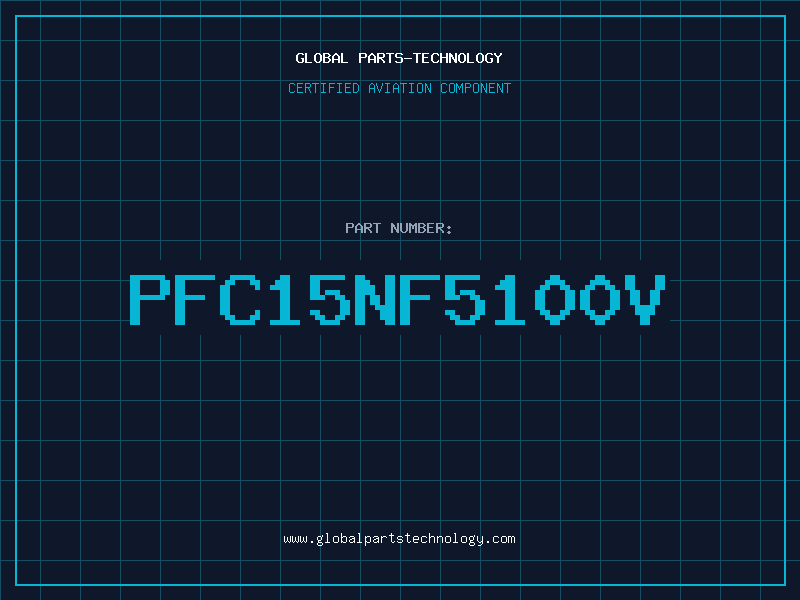 Aviation Part PFC15NF5100V