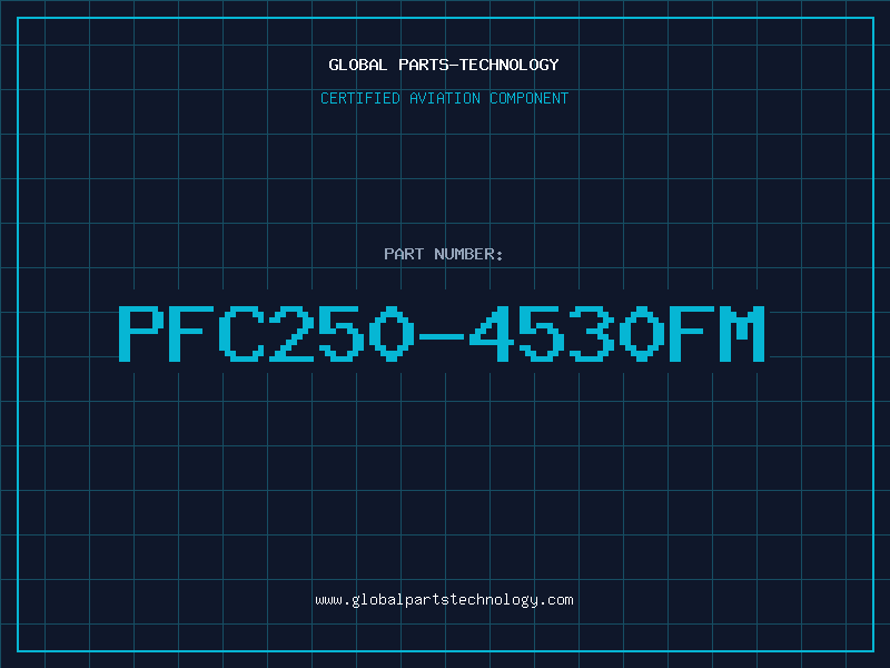 Aviation Part PFC250-4530FM