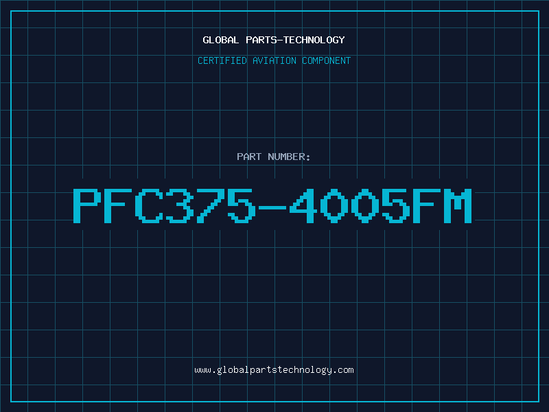 Aviation Part PFC375-4005FM