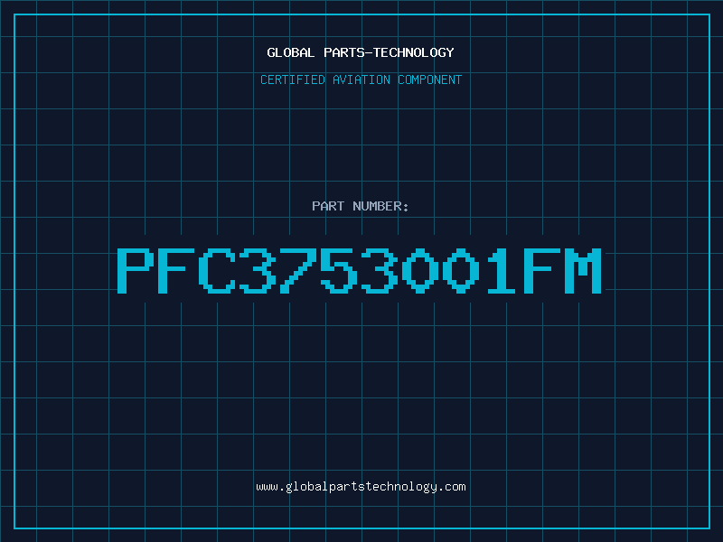 Aviation Part PFC3753001FM
