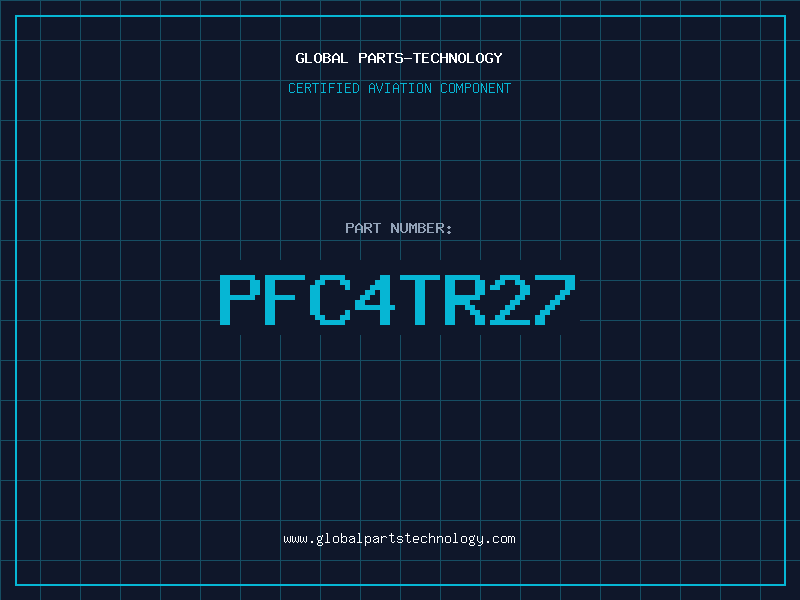 Aviation Part PFC4TR27
