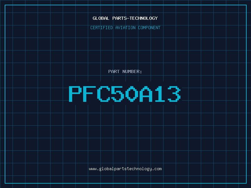 Aviation Part PFC50A13