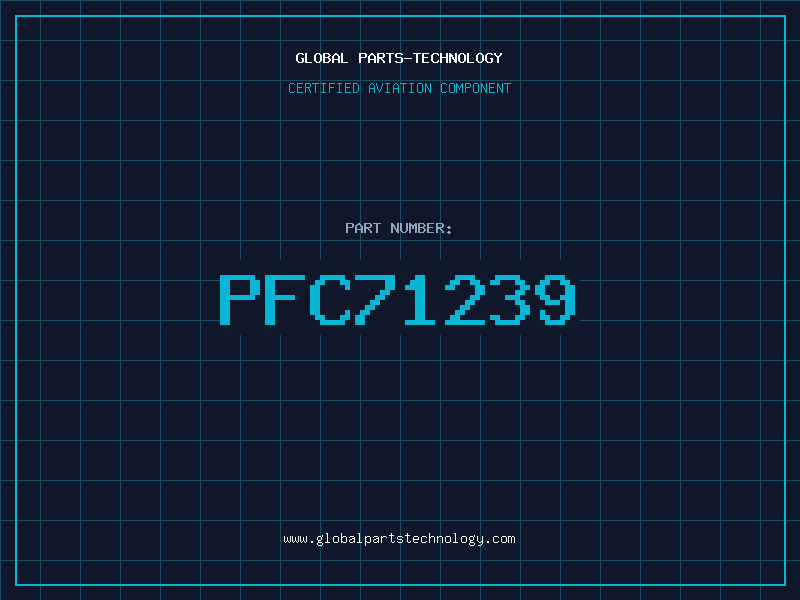 Aviation Part PFC71239