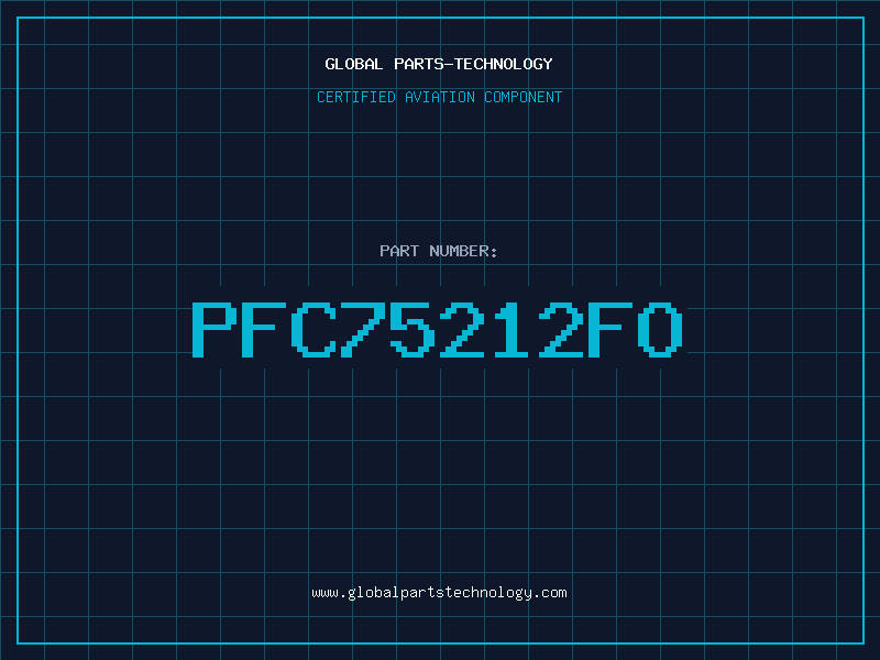 Aviation Part PFC75212FO