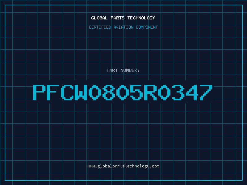 Aviation Part PFCW0805R0347
