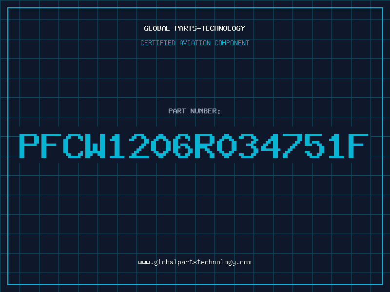 Aviation Part PFCW1206R034751F