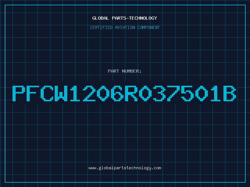 Aviation Part PFCW1206R037501B