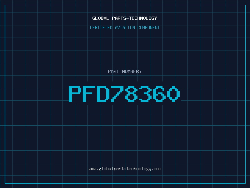 Aviation Part PFD78360