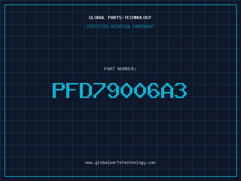 Aviation Part PFD79006A3
