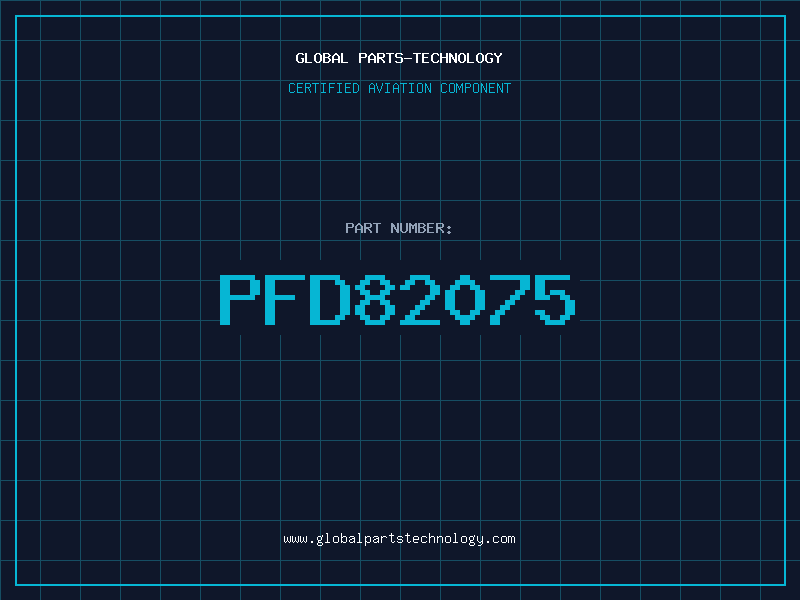 Aviation Part PFD82075