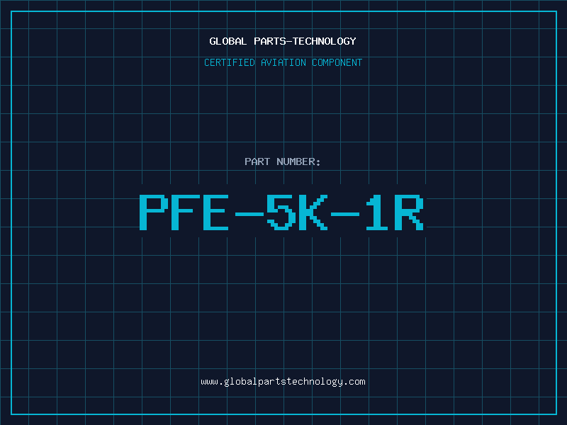 Aviation Part PFE-5K-1R