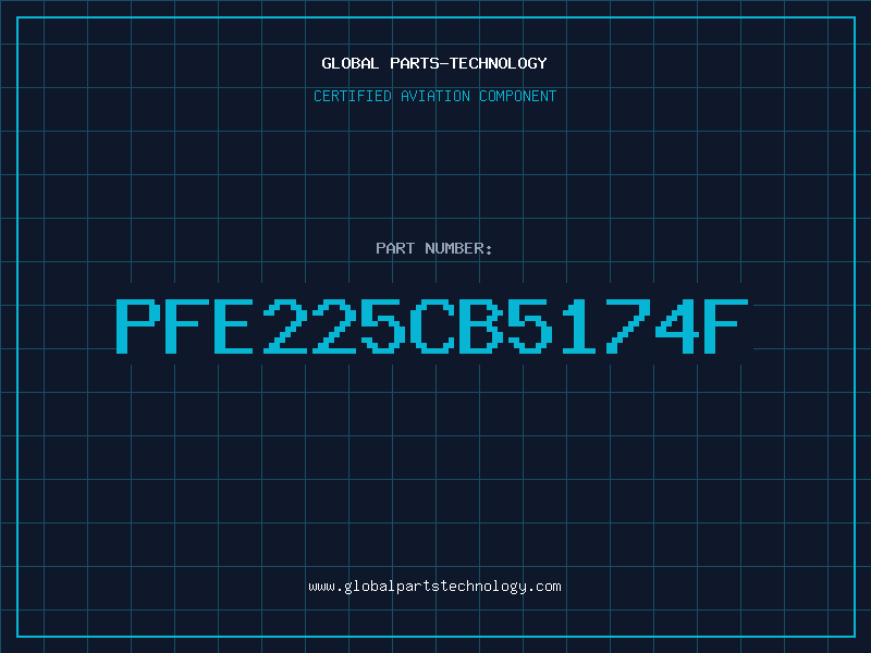Aviation Part PFE225CB5174F