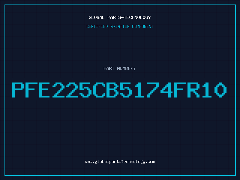Aviation Part PFE225CB5174FR10