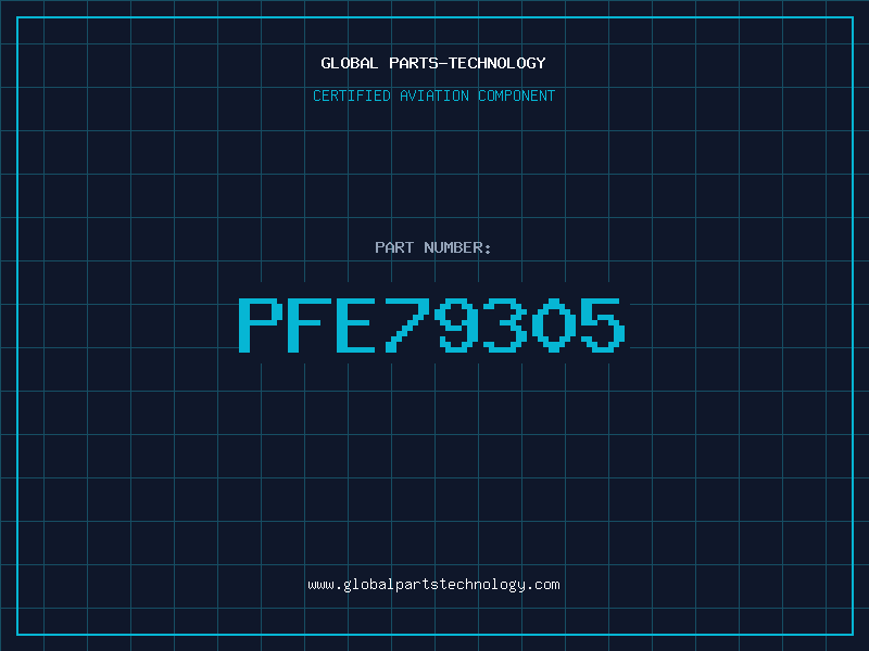 Aviation Part PFE79305