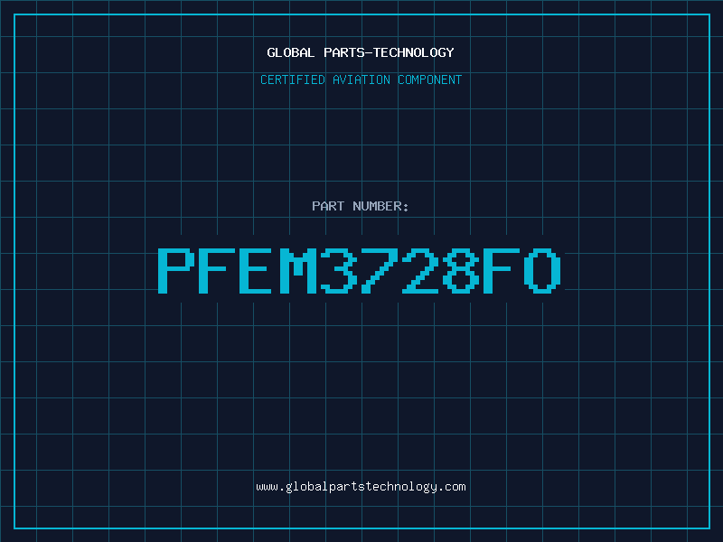 Aviation Part PFEM3728FO