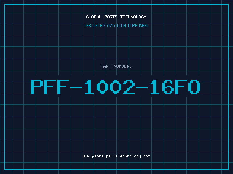 Aviation Part PFF-1002-16FO