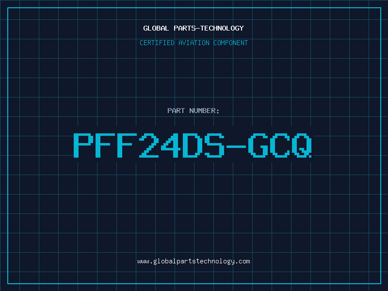 Aviation Part PFF24DS-GCQ