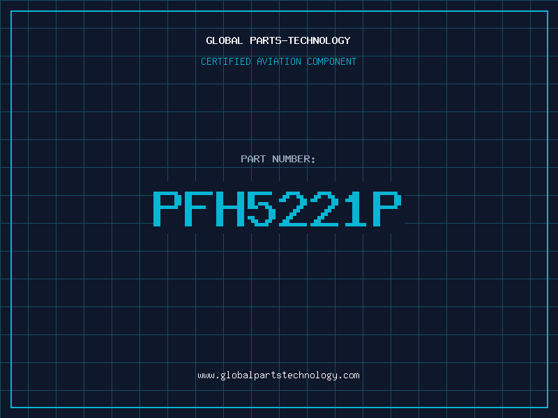 Aviation Part PFH5221P