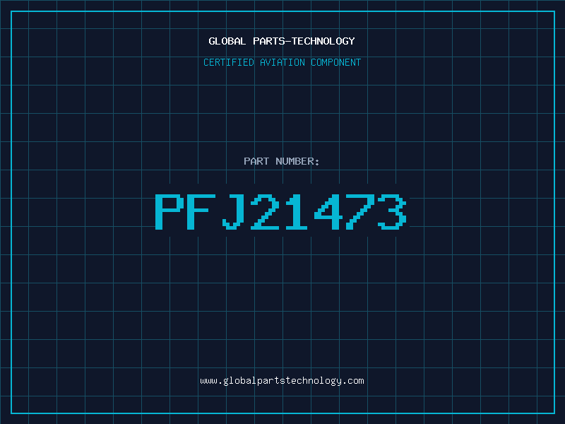 Aviation Part PFJ21473