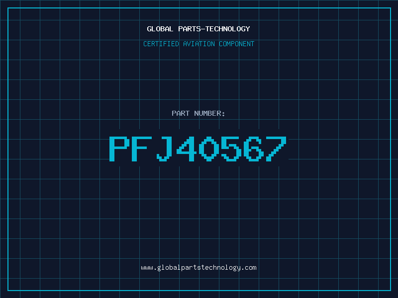 Aviation Part PFJ40567