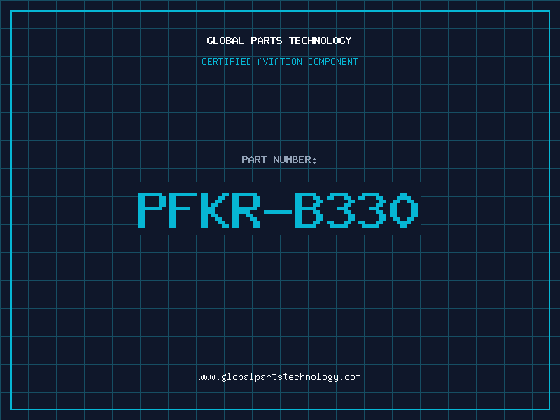 Aviation Part PFKR-B330