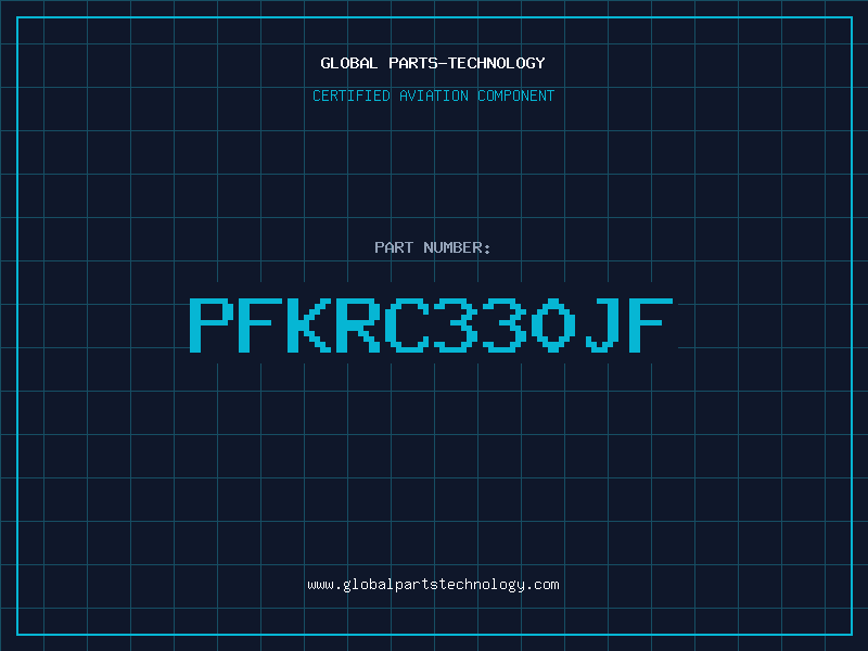 Aviation Part PFKRC330JF