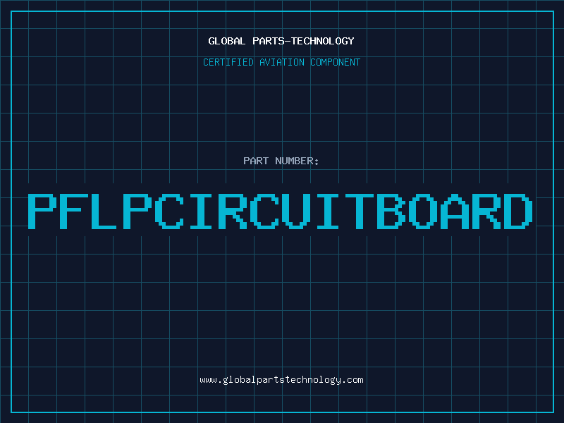 Aviation Part PFLPCIRCUITBOARD