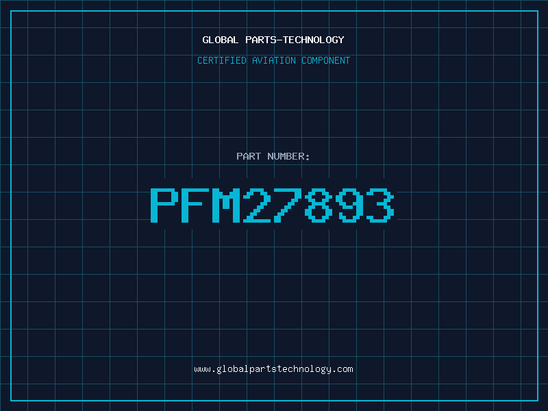 Aviation Part PFM27893