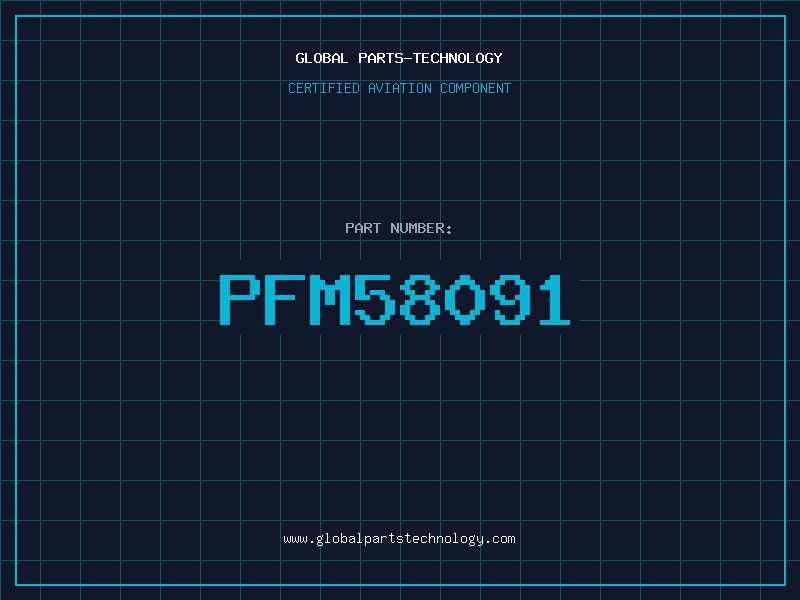 Aviation Part PFM58091