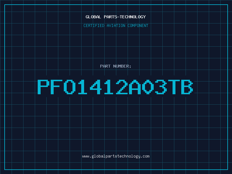 Aviation Part PFO1412A03TB