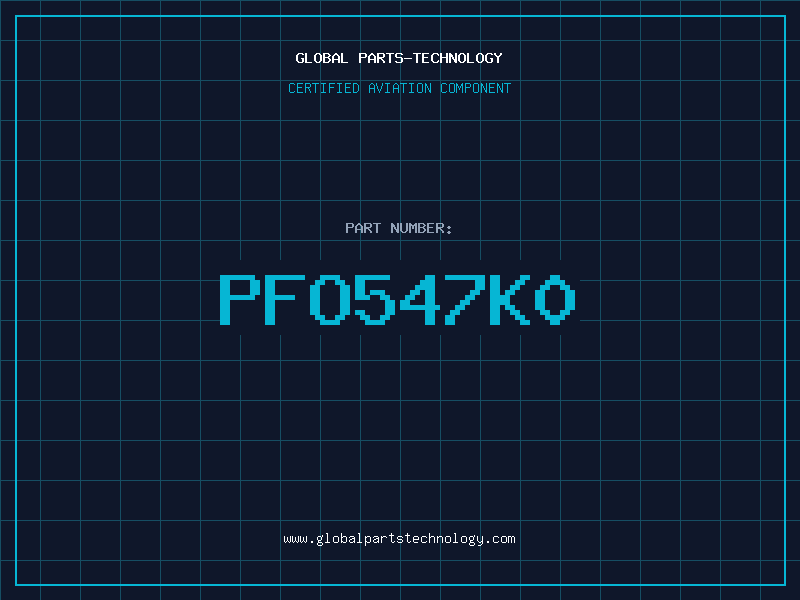 Aviation Part PFO547K0