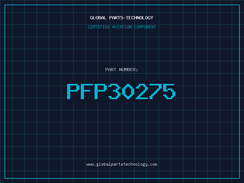Aviation Part PFP30275