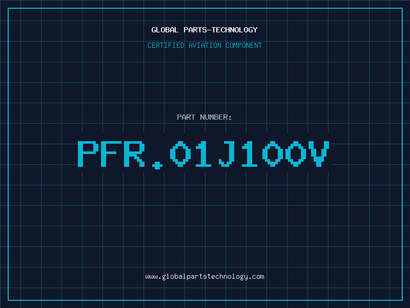 Aviation Part PFR.01J100V