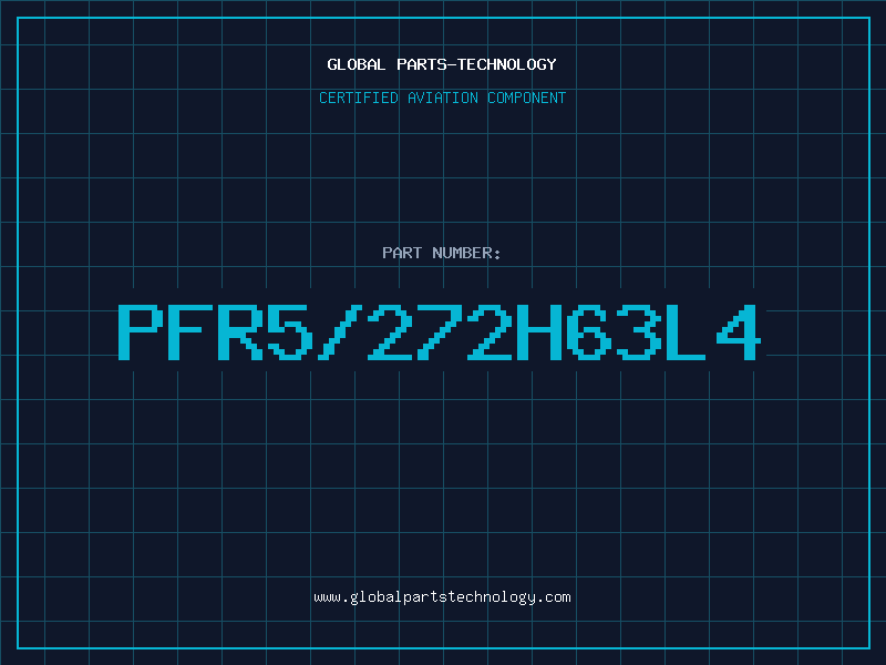 Aviation Part PFR5/272H63L4