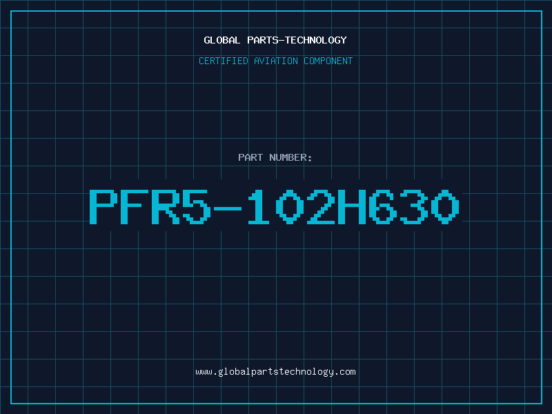 Aviation Part PFR5-102H630