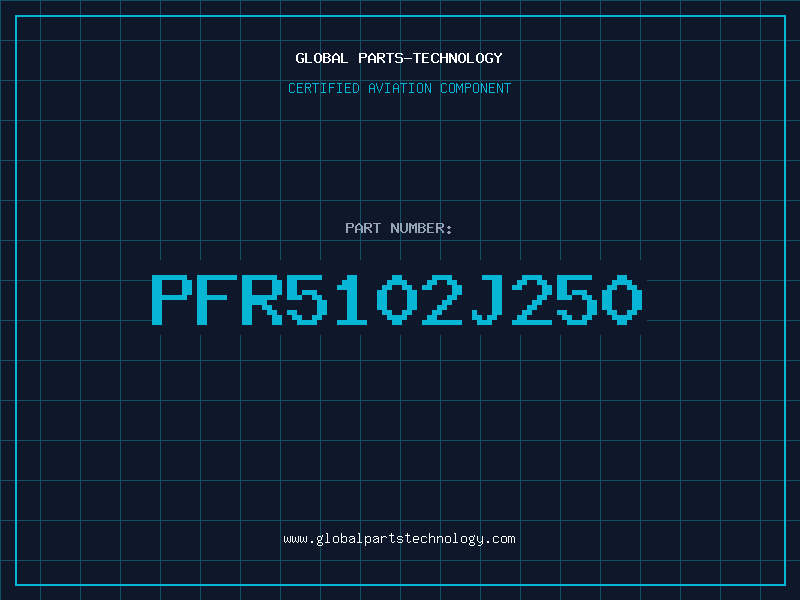 Aviation Part PFR5102J250