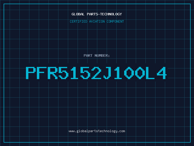 Aviation Part PFR5152J100L4