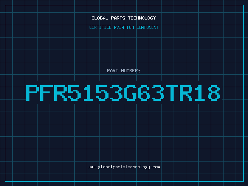 Aviation Part PFR5153G63TR18