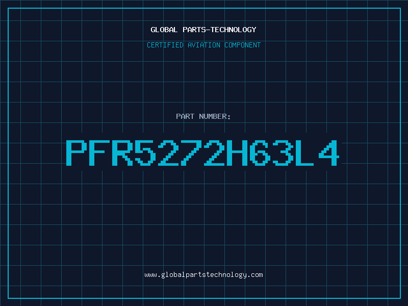 Aviation Part PFR5272H63L4