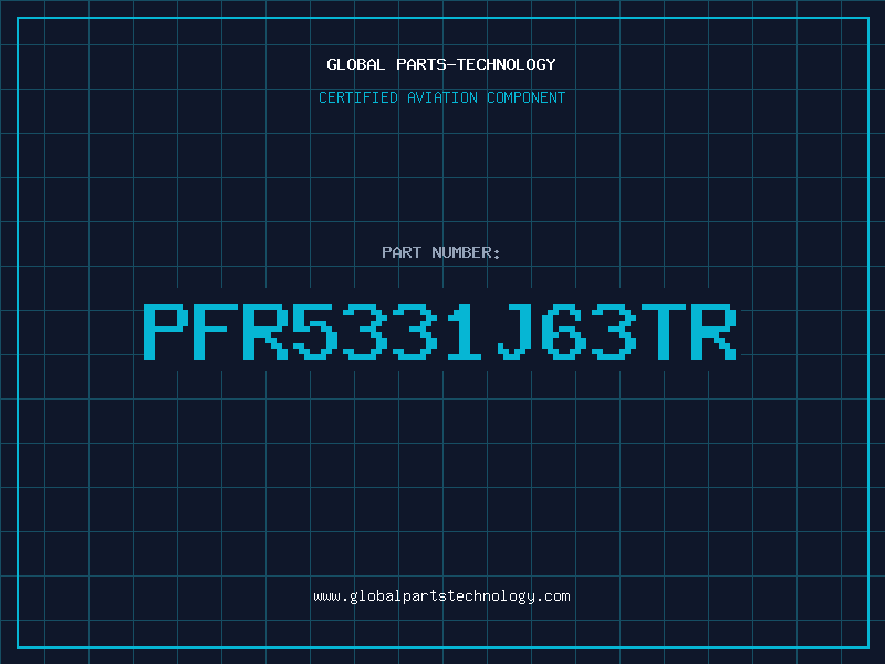 Aviation Part PFR5331J63TR