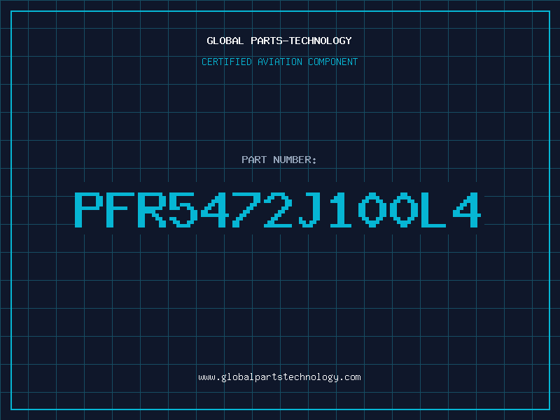 Aviation Part PFR5472J100L4