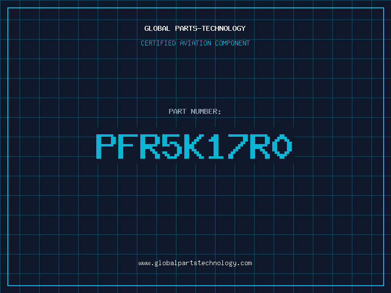 Aviation Part PFR5K17R0