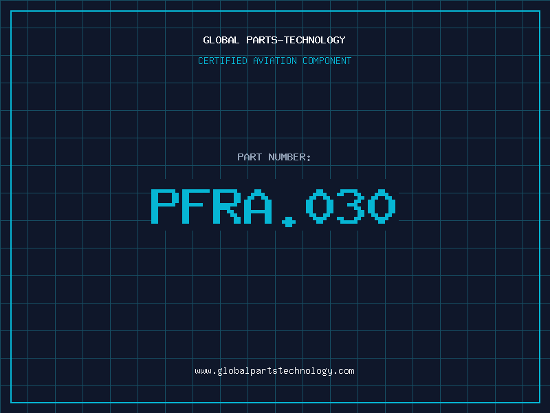 Aviation Part PFRA.030